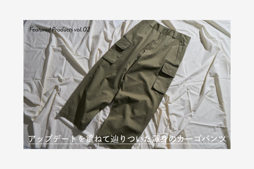 【Featured Products vol.02】MILITARY TWILL CARGO PANTS